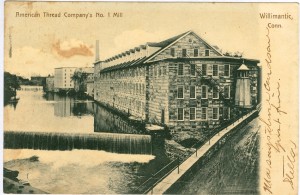 American Thread Company's No. 1 Mill, Willimantic.