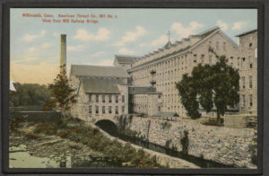 Postcard of American Thread Company Mill No. 2 View from Mill Railway Bridge