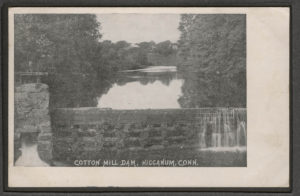 Postcard of Cotton Mill Dam