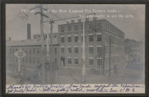 Postcard of This shows how the New England Pin Factory looks - but you ought to see the girls.