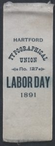 Labor Day 1891 Typographical Union # 127 Ribbon