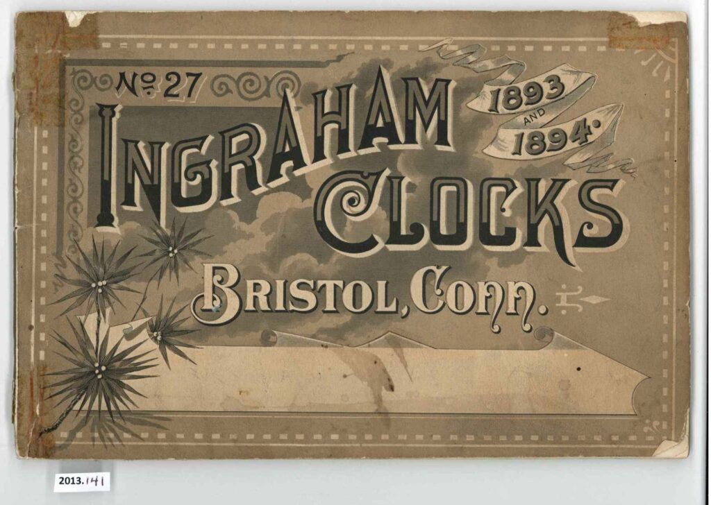 Ingraham Clocks Bristol Museum of Connecticut History
